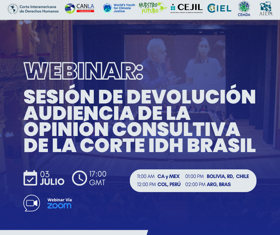 Webinar: Sesión de Devolución Audiencia de la Opinión Consultiva de la Corte IDH Brasil